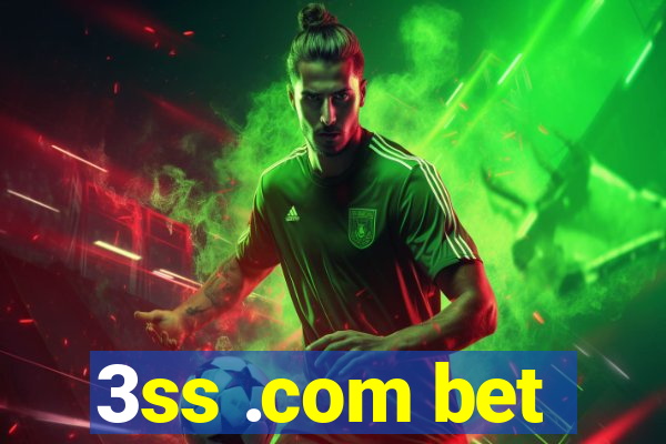 3ss .com bet